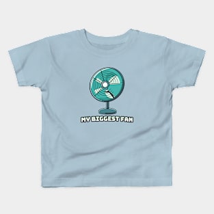 My Biggest Fan Kids T-Shirt